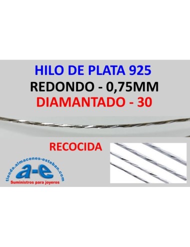 HILO PLATA REDONDO 0,75MM DIAMANTADO-30 (1m)