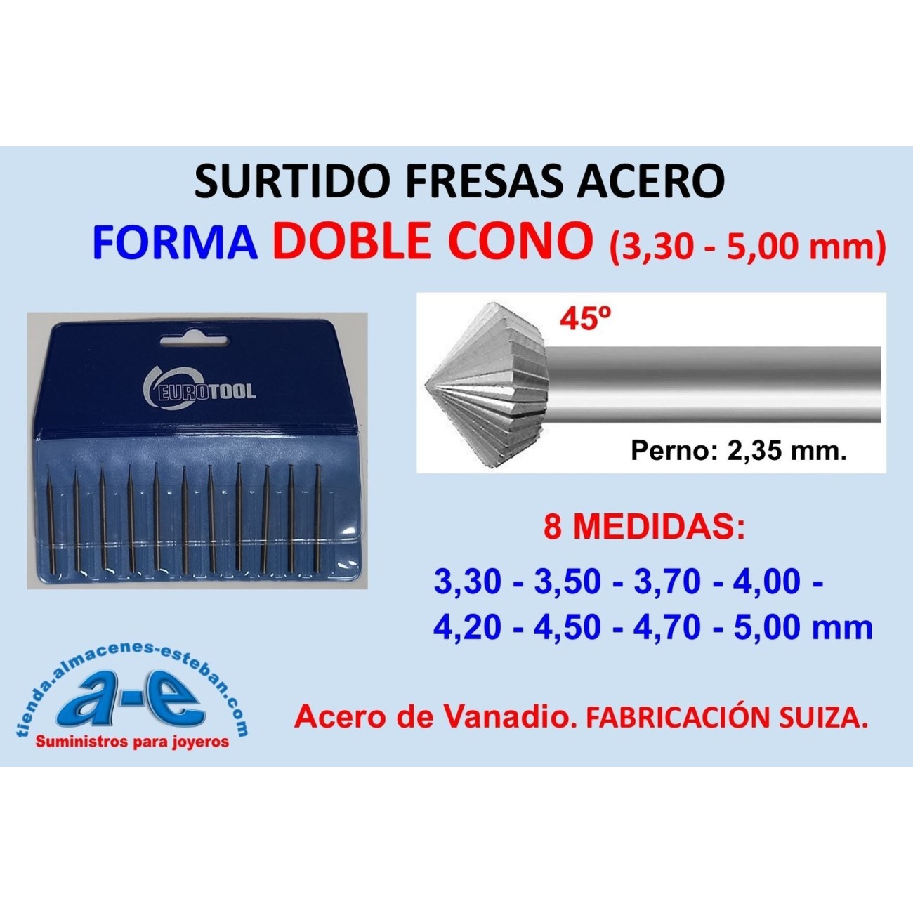 SURTIDO FRESAS DOBLE CONO 033-050 8UN. EUROTOOL