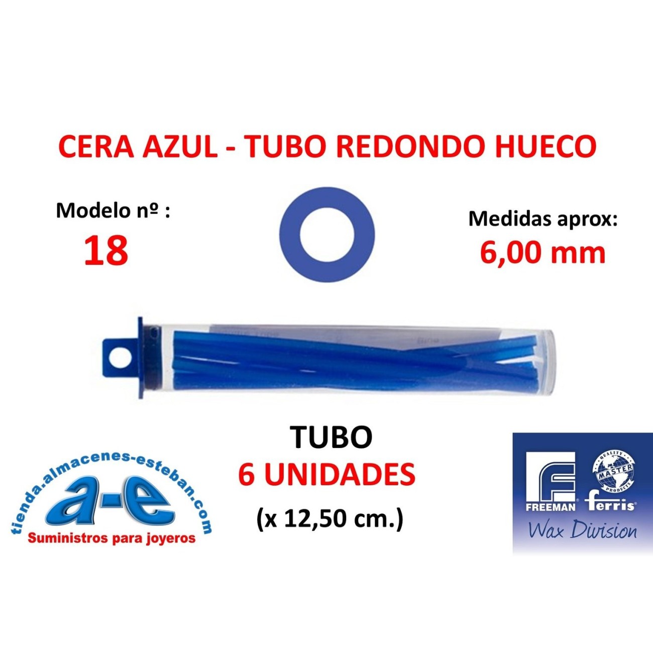 CERA FERRIS AZUL - COWDERY N 18 - TUBO REDONDO HUECO 6,00MM (6un)