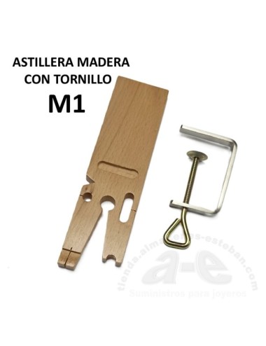 ASTILLERA MADERA CON TORNILLO M1