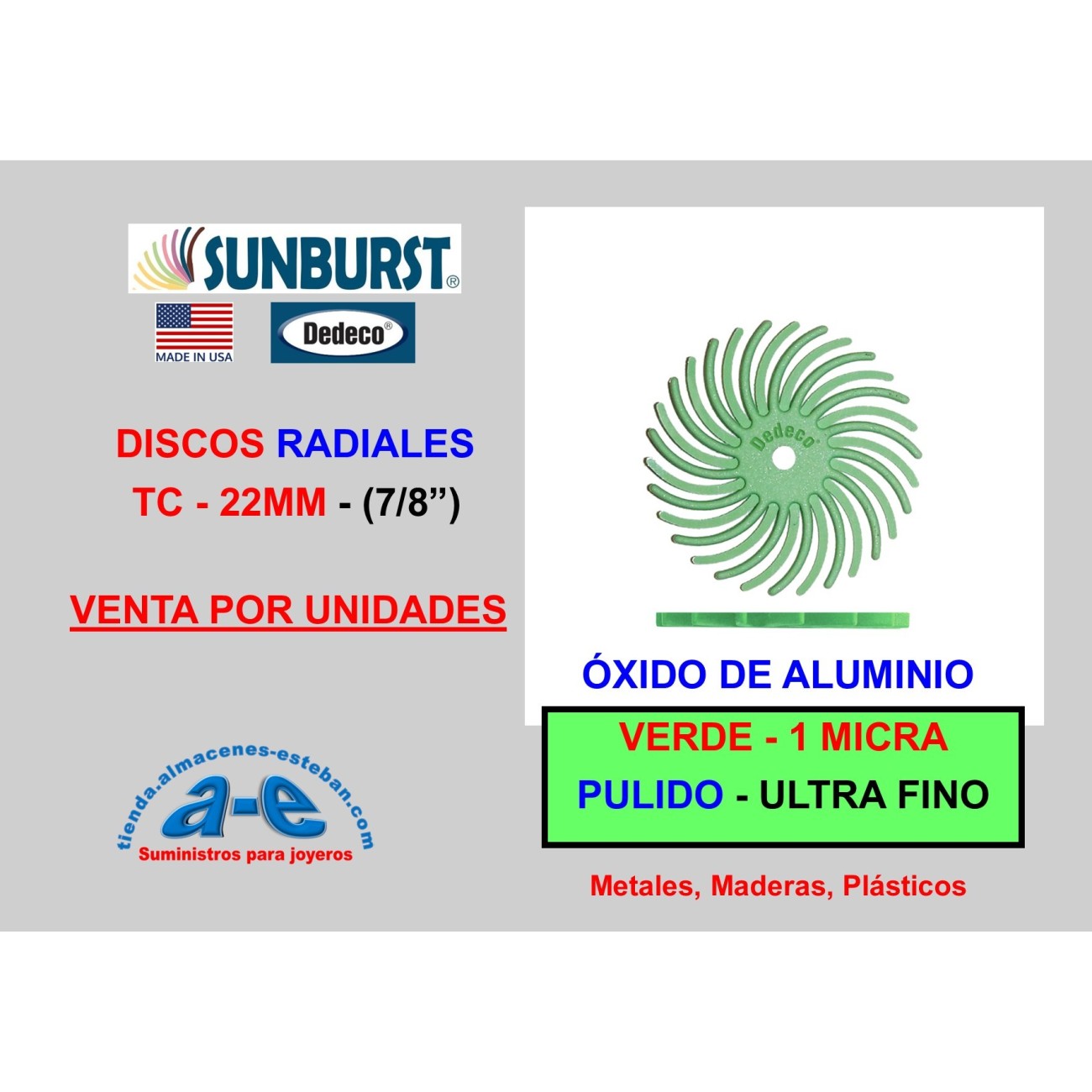 DISCOS RADIALES SUNBURST TC 22MM DEDECO (UN) VERDE