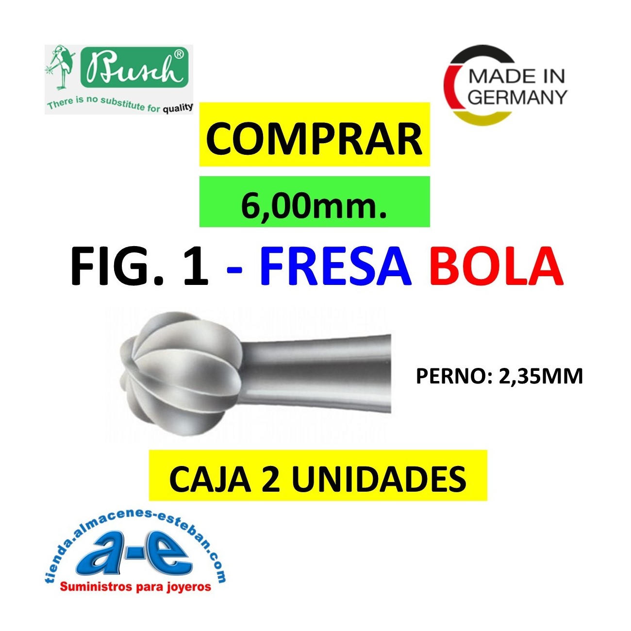 FRESA BOLA BUSCH FIG. 1 060 (2 UNID.)