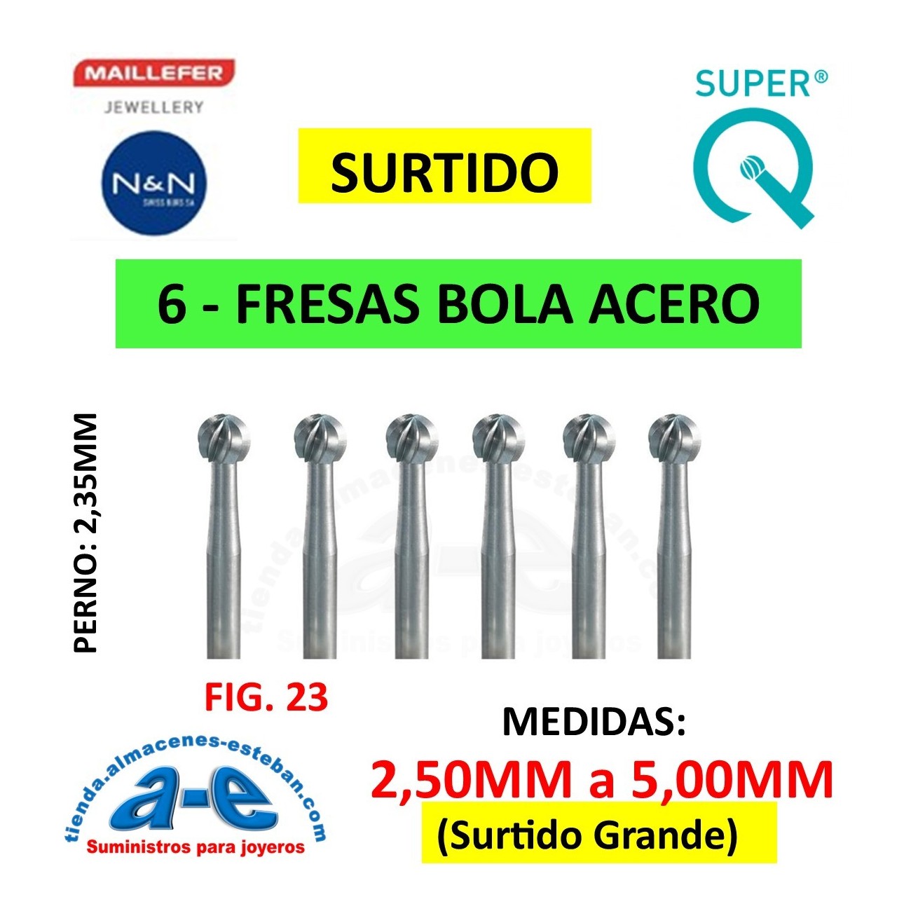 SURTIDO FRESAS BOLA MAILLEFER 025-050 GDE. (6 UNID)