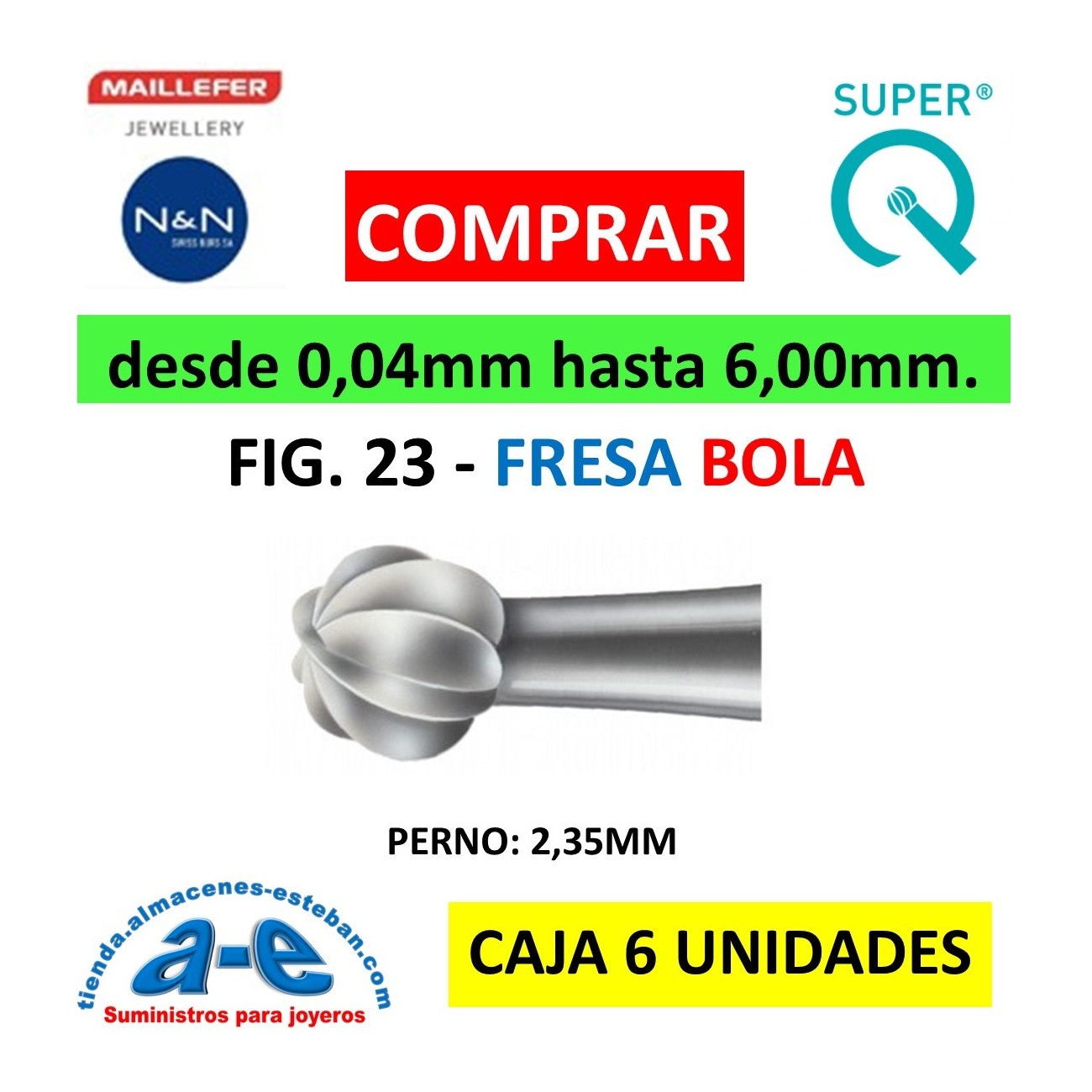 FRESA BOLA MAILLEFER FIG. 23 004-060 (6 UNID)