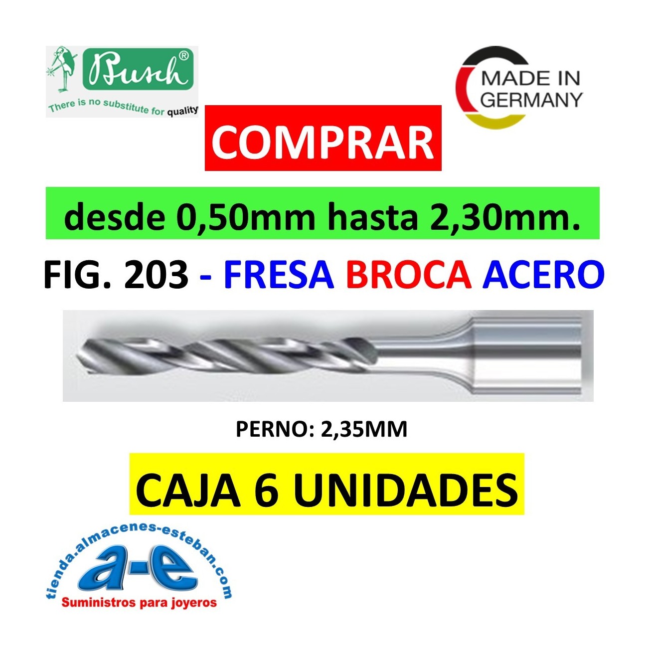 FRESA BROCA BUSCH FIG. 203 005-023 (6 UNID)