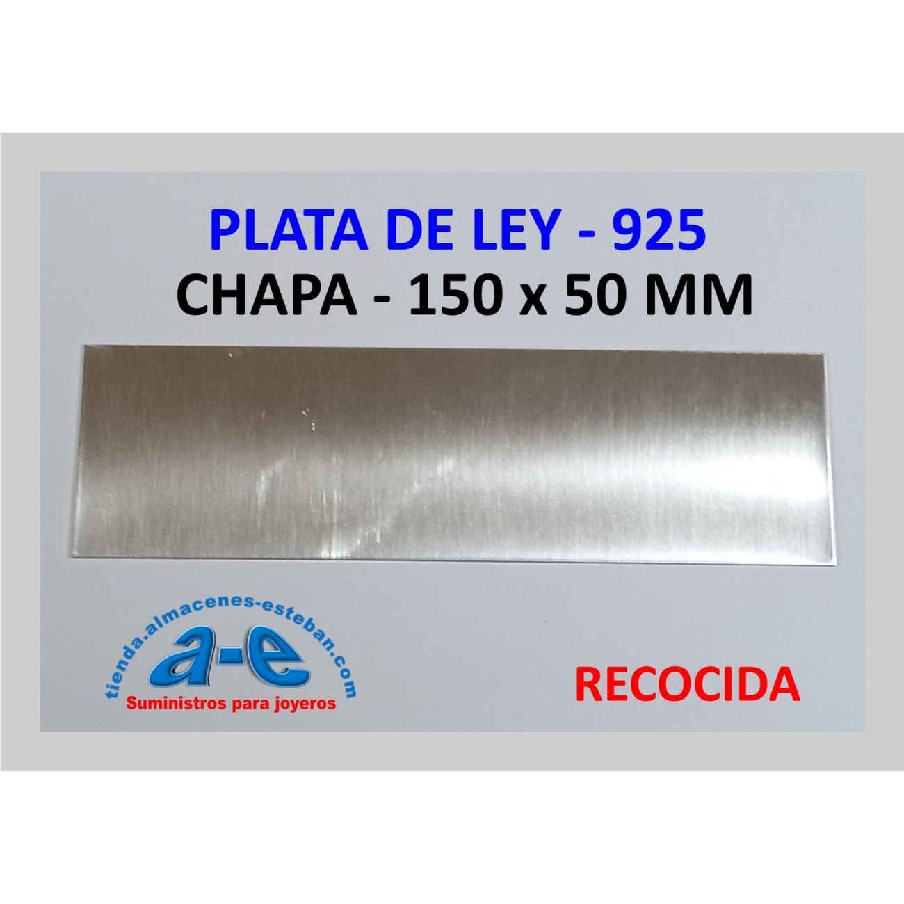 CHAPA PLATA 925 1,62MM-R (150X50MM) RECOCIDA