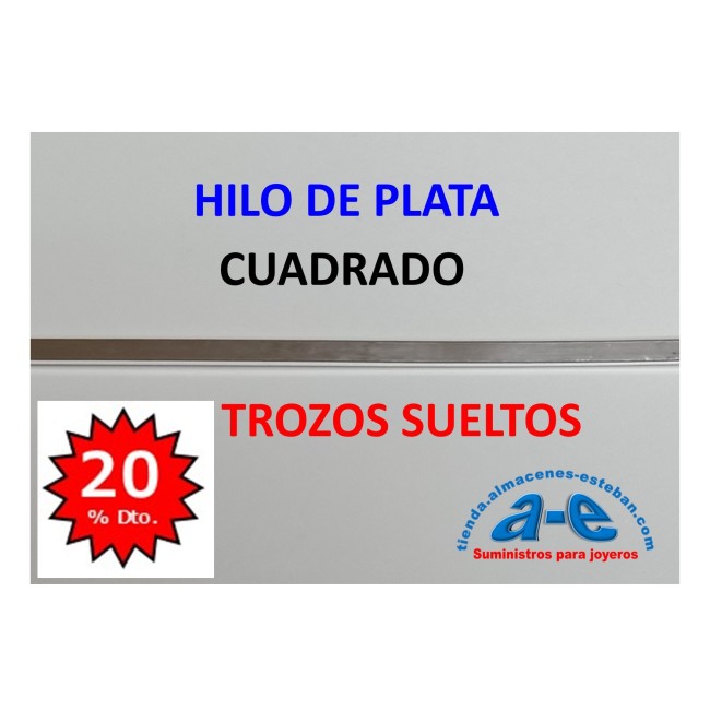 HILO PLATA CUADRADO 1,60MM (LOTE TROZOS N. 169)