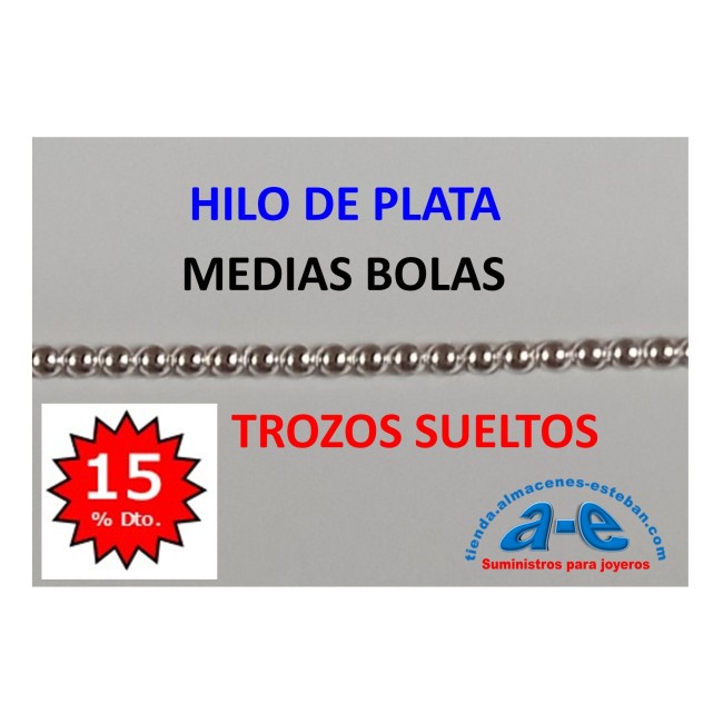 HILO PLATA MEDIAS BOLAS 2,59MM (LOTE TROZOS N. 213)