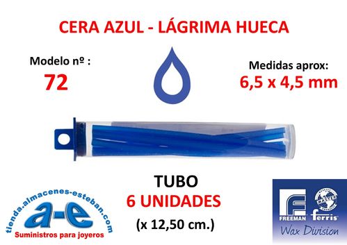 CERA FERRIS AZUL - COWDERY Nº 72 - TUBO LAGRIMA HUECA 6,50 x 4,50 MM (6un)